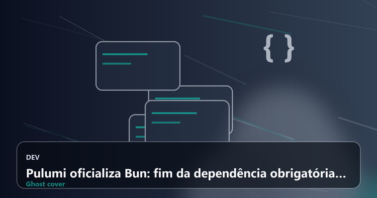 Pulumi oficializa Bun: fim da dependência obrigatória de Node.js em IaC?