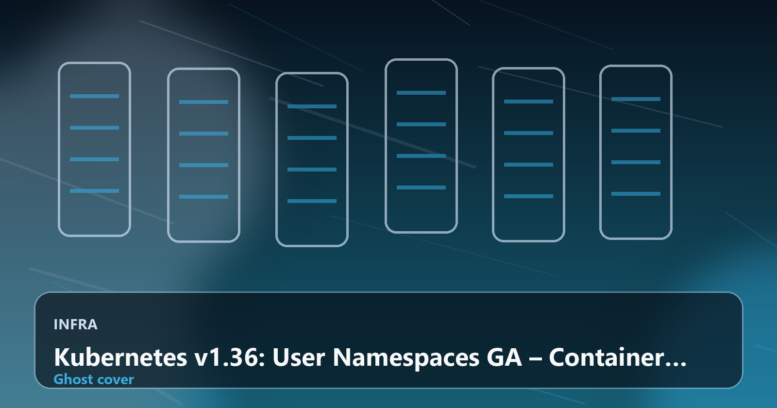 Kubernetes v1.36: User Namespaces GA – Container Breakout é Coisa do Passado