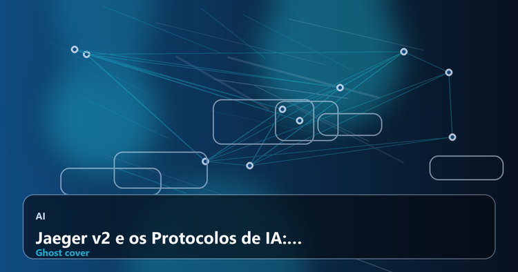 Jaeger v2 e os Protocolos de IA: Como o OpenTelemetry Está Fechando a Lacuna de Observabilidade para Agentes Autônomos