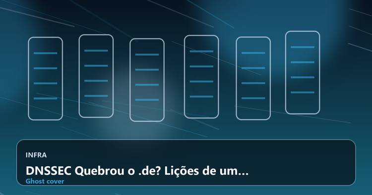 DNSSEC Quebrou o .de? Lições de um SERVFAIL que Paralisou Milhões de Sites