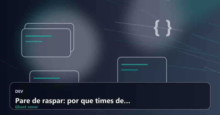 Pare de raspar: por que times de IA estão trocando scrapers por uma chamada de API