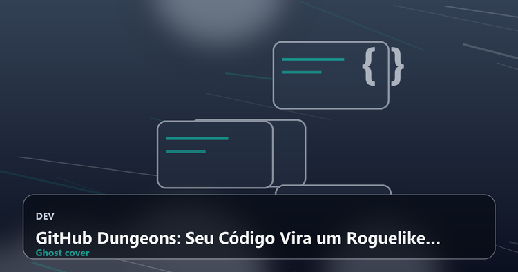 GitHub Dungeons: Seu Código Vira um Roguelike Comandado por NPCs de IA