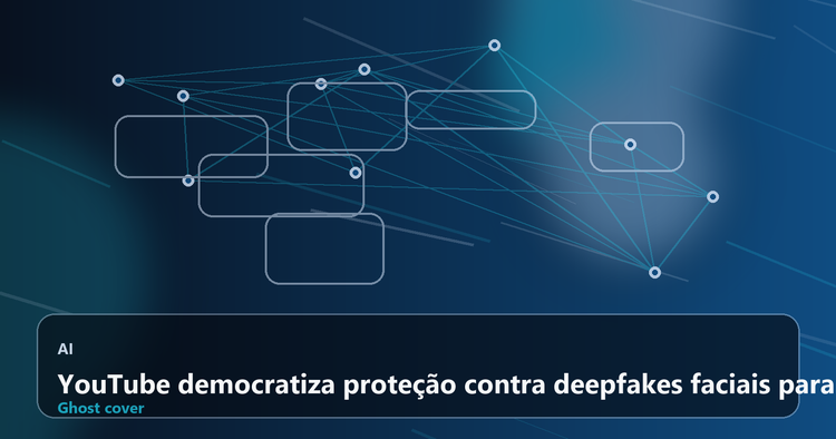 YouTube democratiza proteção contra deepfakes faciais para criadores adultos