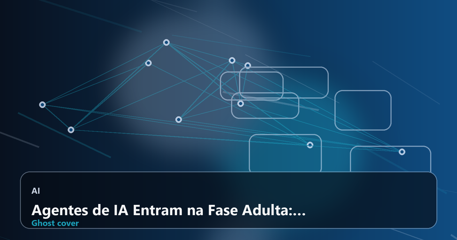 Agentes de IA Entram na Fase Adulta: Segurança, MCP e Interoperabilidade Viram Exigência