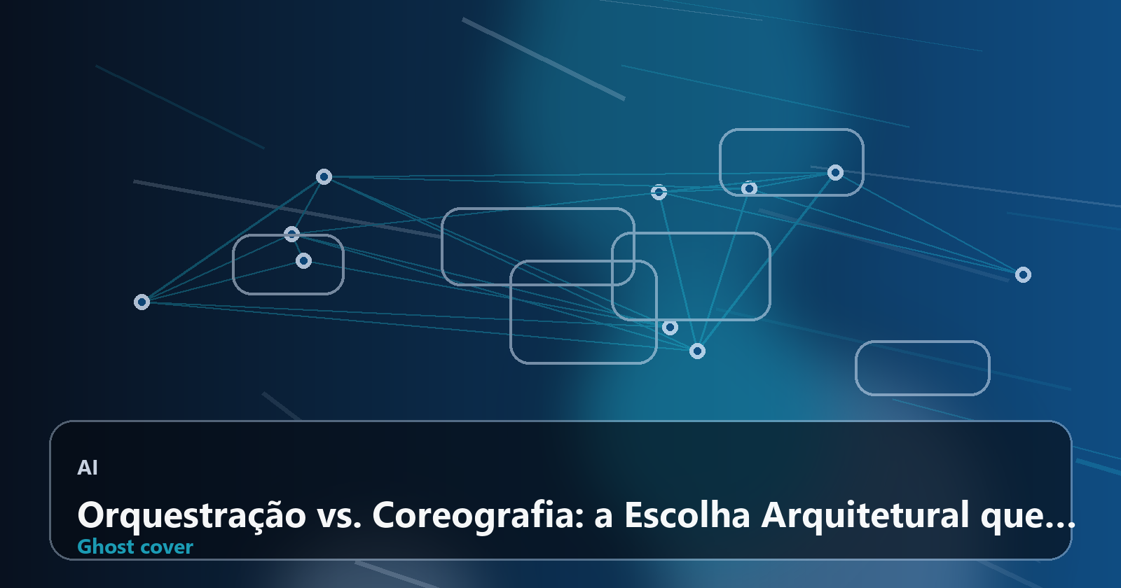 Orquestração vs. Coreografia: a Escolha Arquitetural que Define Controle, Escalabilidade e Resiliência em Sistemas Distribuídos
