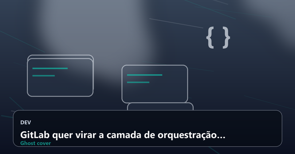 GitLab quer virar a camada de orquestração de agentes para DevSecOps com Vertex AI