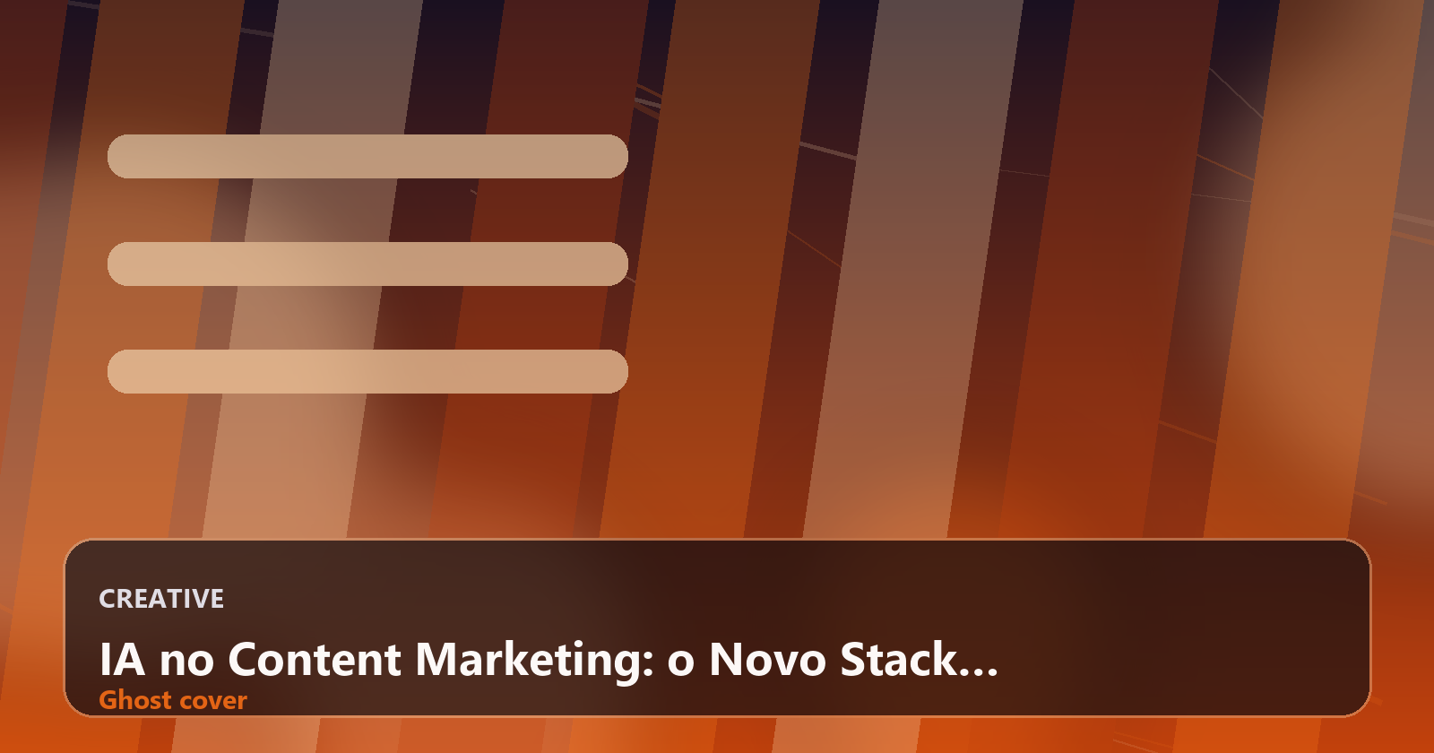 IA no Content Marketing: o Novo Stack de Ferramentas para Produzir Mais, Medir ROI e Escalar com Eficiência