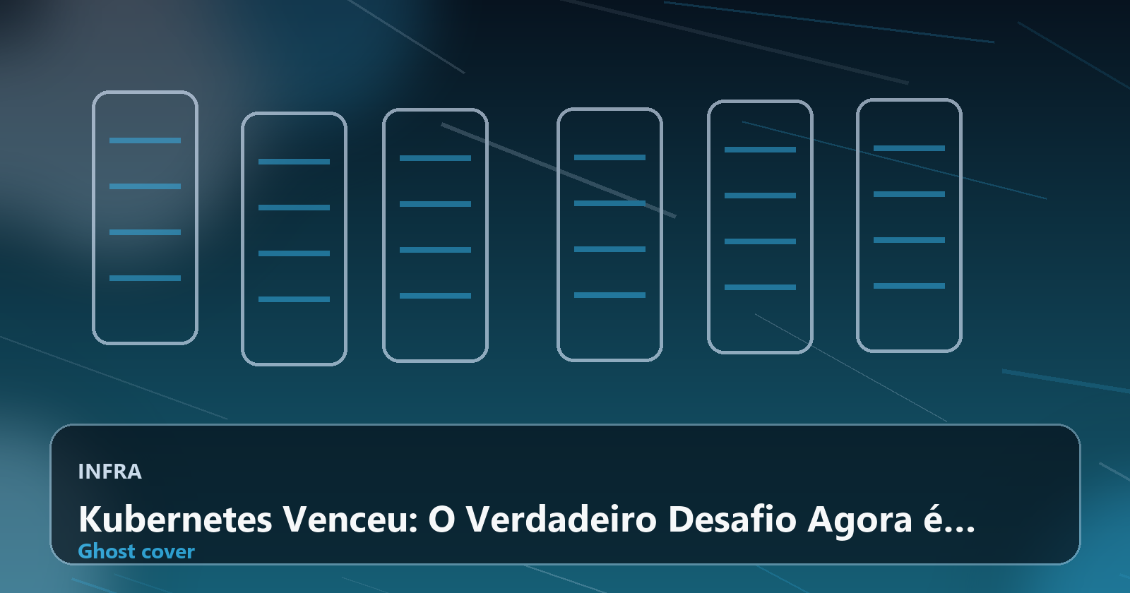 Kubernetes Venceu: O Verdadeiro Desafio Agora é Fazê-lo Sumir com Elegância