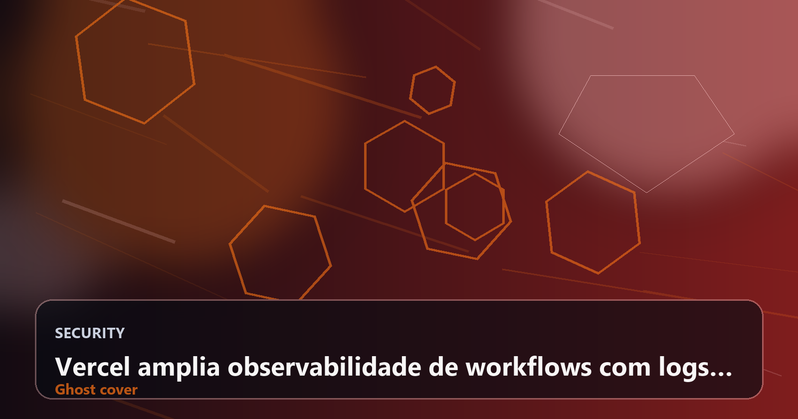 Vercel amplia observabilidade de workflows com logs correlacionados e acelera troubleshooting