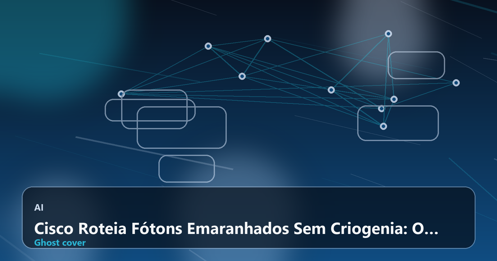 Cisco Roteia Fótons Emaranhados Sem Criogenia: O Marco que Aproxima a Internet Quântica da Realidade