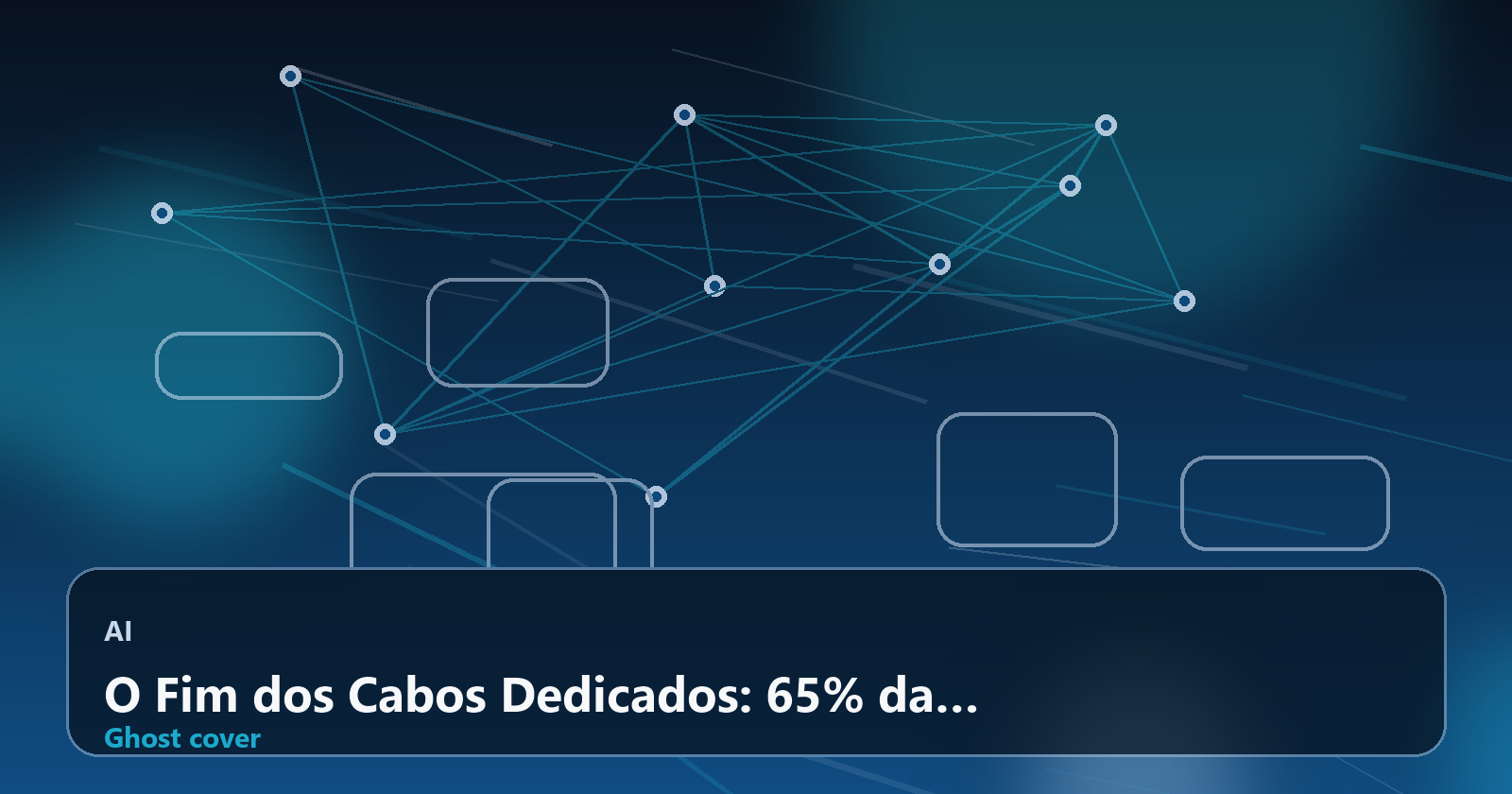 O Fim dos Cabos Dedicados: 65% da Fibra Ociosa Viabiliza a Internet Quântica Agora