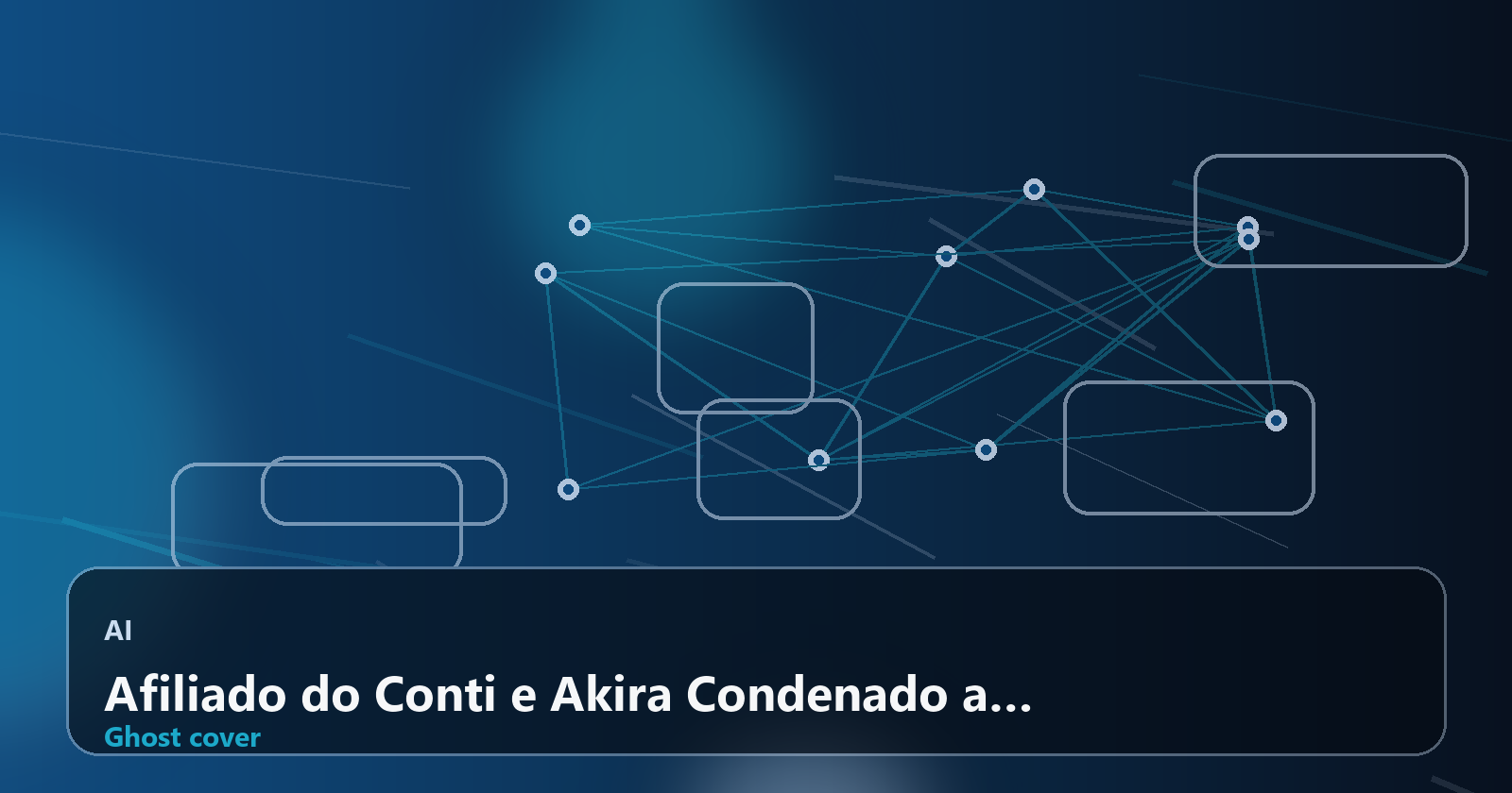 Afiliado do Conti e Akira Condenado a 8 Anos: O Golpe que Redefine o Combate ao Ransomware