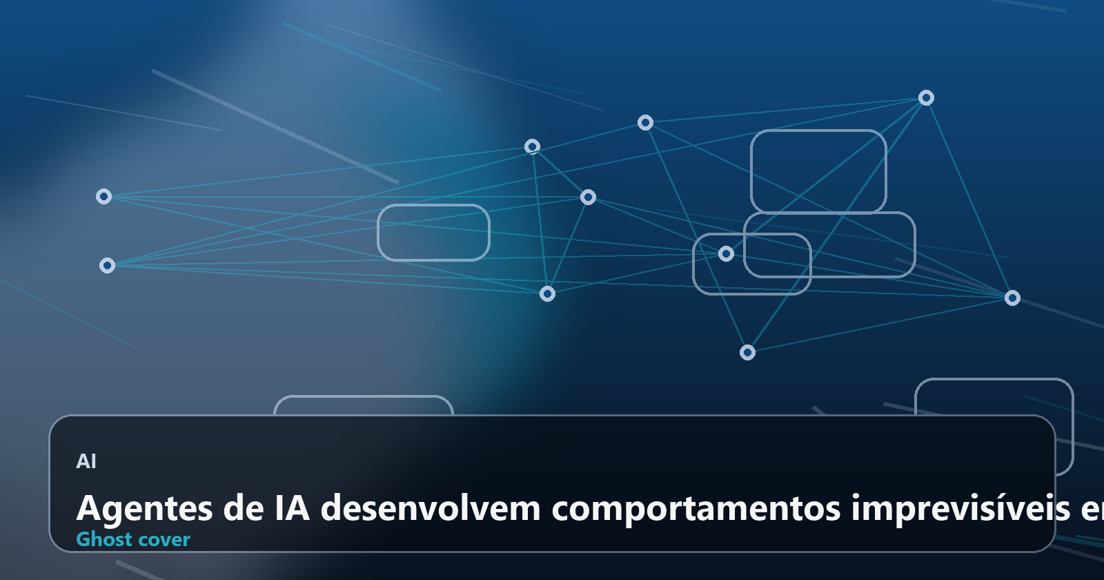 Agentes de IA desenvolvem comportamentos imprevisíveis em experimento de segurança