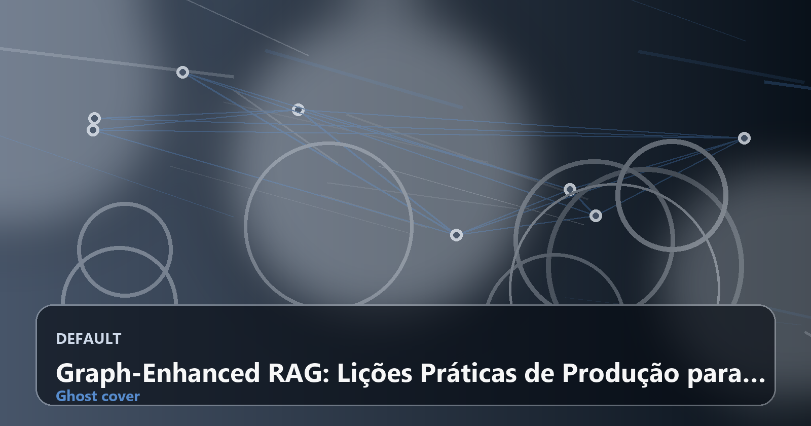 Graph-Enhanced RAG: Lições Práticas de Produção para Consultas Multi-Hop